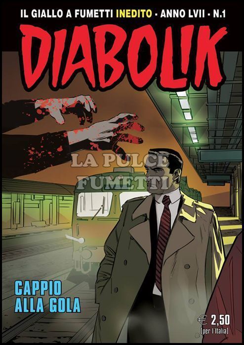 DIABOLIK ORIGINALE ANNO 57 #     1: CAPPIO ALLA GOLA